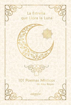 ESTRELLA QUE LLORA LA LUNA, LA | 9788418766336 | REYES, AKUR