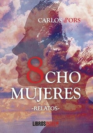OCHO MUJERES | 9788418822629 | D'ORS, CARLOS