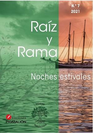 RAÍZ Y RAMA Nº 7 NOCHES ESTIVALES | 9788418888151