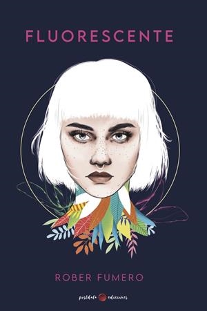 FLUORESCENTE | 9788418873201 | FUMERO, ROBER