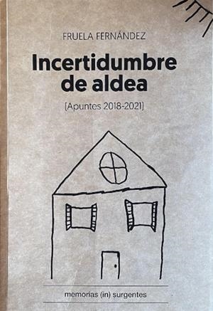 INCERTIDUMBRE DE ALDEA | 9788412238662 | FERNÁNDEZ, FRUELA