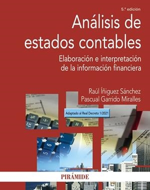 ANÁLISIS DE ESTADOS CONTABLES | 9788436844856 | ÍÑIGUEZ SÁNCHEZ, RAÚL / GARRIDO MIRALLES, PASCUAL