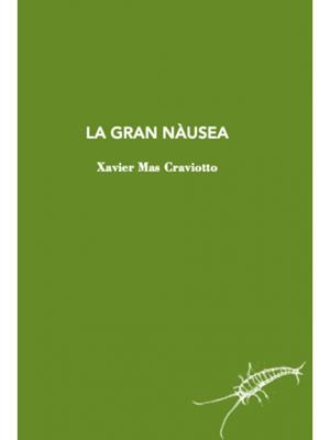 GRAN NÀUSEA, LA | 9788412328967 | MAS CRAVIOTTO, XAVIER