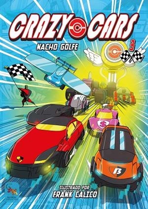 CRAZY CARS 3 | 9788418552311 | GOLFE, NACHO