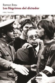 LLÀGRIMES DEL DICTADOR, LES | 9788412379013 | BREU, RAMON