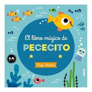 LIBRO DE BAÑO MÁGICO, PECECITO | 9782733875858 | VARIOS AUTORES