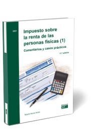 IMPUESTO SOBRE LA RENTA DE LAS PERSONAS FISICAS (1). COMENTARIOS Y CASOS | 9788445441602 | ALONSO ALONSO, ROBERTO