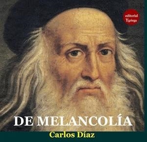 DE MELANCOLIA | 9788417666361 | DIAZ, CARLOS