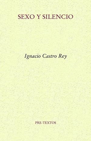SEXO Y SILENCIO | 9788418178924 | CASTRO REY, IGNACIO