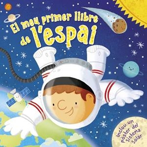 MEU PRIMER LLIBRE DE L'ESPAI, EL | 9788448855758 | VARIOS AUTORES