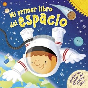 MI PRIMER LIBRO DEL ESPACIO | 9788448855741 | VARIOS AUTORES