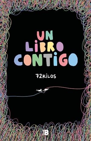 LIBRO CONTIGO, UN | 9788418051234 | 72 KILOS
