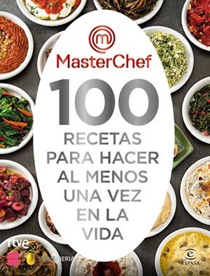 100 RECETAS PARA HACER AL MENOS UNA VEZ EN LA VIDA | 9788467063325 | SHINE / RTVE