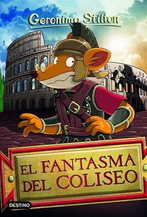 GERONIMO STILTON 84. EL FANTASMA DEL COLISEO | 9788408244370 | STILTON, GERÓNIMO