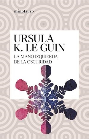 MANO IZQUIERDA DE LA OSCURIDAD, LA | 9788445009949 | LE GUIN, URSULA K.