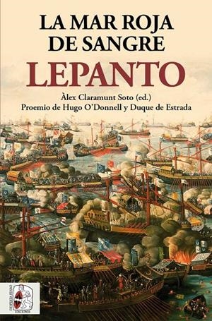 LEPANTO, LA MAR ROJA DE SANGRE | 9788412221381 | CLARAMUNT, ÁLEX