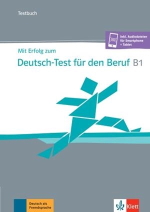 MIT ERFOLG ZUM DEUTSC-TEST BERUF B1 TEST | 9783126768122