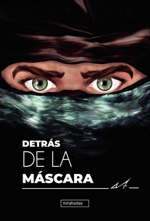 DETRÁS DE LA MÁSCARA. VOL. II | 9788418911347 | XPM