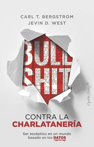 BULLSHIT : CONTRA LA CHARLATANERÍA | 9788412390209 | BERGSTROM, CARL T. / WEST, KEVIN D.