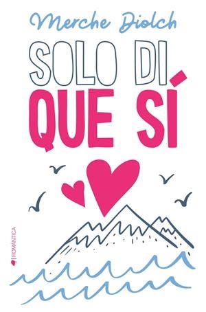 SOLO DI QUE SÍ | 9788418539640 | DIOLCH, MERCHE