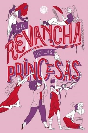 REVANCHA DE LAS PRINCESAS, LA | 9788418510953 | VARIOS AUTORES