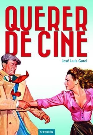 QUERER DE CINE | 9788418181078 | GARCI, JOSE LUIS
