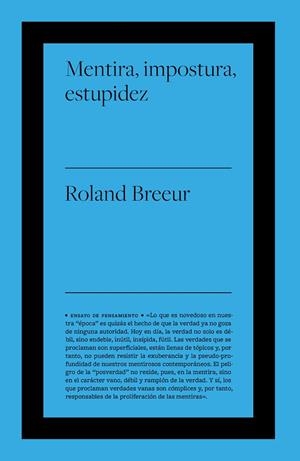 MENTIRA, IMPOSTURA Y ESTUPIDEZ | 9788418236495 | BREEUR, ROLAND