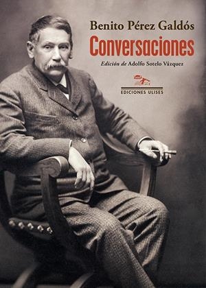 CONVERSACIONES | 9788416300945 | PEREZ GALDOS, BENITO