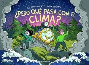 ¿PERO QUÉ PASA CON EL CLIMA? | 9788417800925 | JORDAHL / ATHISMOEN