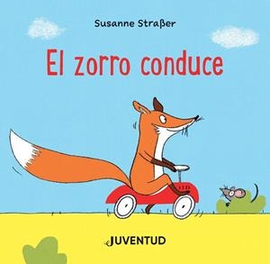 ZORRO CONDUCE, EL | 9788426147295 | STRAßER, SUSANNE