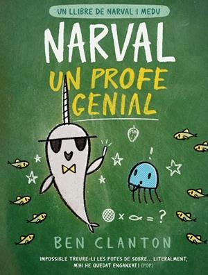 NARVAL 06 : NARVAL, UN PROFE GENIAL | 9788426147363 | CLANTON, BEN
