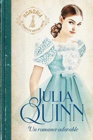ROMANCE ADORABLE, UN | 9788417421236 | QUINN, JULIA