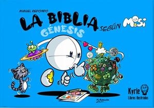 BIBLIA SEGÚN MISI GÉNESIS, LA | 9788412098457 | REDONDO, MIGUEL