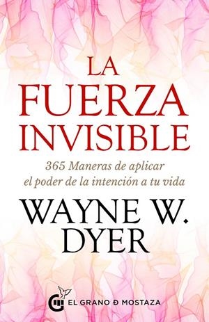 FUERZA INVISIBLE, LA | 9788412363050 | DYER, WAYNE W.