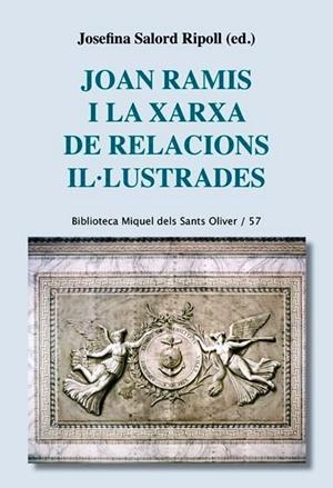 JOAN RAMIS I LA XARXA DE RELACIONS IL·LUSTRADES | 9788491911821 | SALORD RIPOLL, JOSEFINA