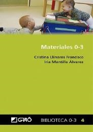 MATERIALES 0-3 | 9788418627491 | LLINARES FRANCISCO, CRISTINA / MANTILLA ÁLVAREZ, IRIA