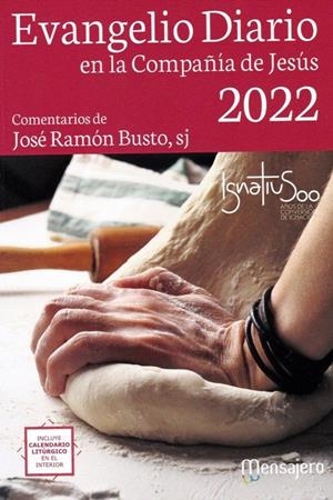 EVANGELIO DIARIO 2022 EN LA COMPAÑIA DE JESÚS (LETRA GRANDE) | 9788427145542 | BUSTO, JOSÉ RAMÓN