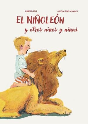 NIÑOLEÓN Y OTROS NIÑOS Y NIÑAS, EL | 9788491454847 | CLIMA, GABRIELE