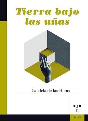 TIERRA BAJO LAS UÑAS | 9788418105685 | DE LAS HERAS, CANDELA