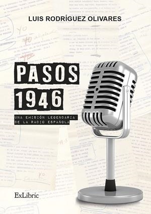 PASOS 1946 | 9788418912245 | RODRÍGUEZ OLIVARES, LUIS