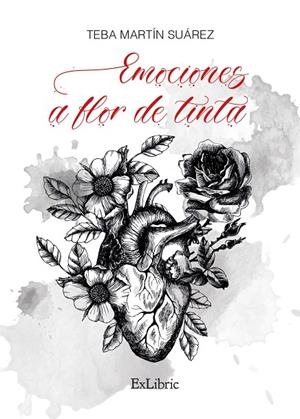 EMOCIONES A FLOR DE TINTA | 9788418912269 | MARTÍN SUÁREZ, TEBA