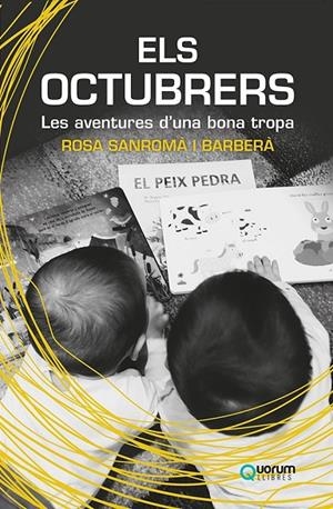 OCTUBRERS, ELS | 9788416342518 | SANROMÀ I BARBERÀ, ROSA