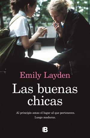 BUENAS CHICAS, LAS | 9788466669962 | LAYDEN, EMILY