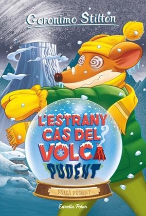 GERONIMO STILTON 39. L'ESTRANY CAS DEL VOLCÀ PUDENT | 9788413890272 | STILTON, GERONIMO