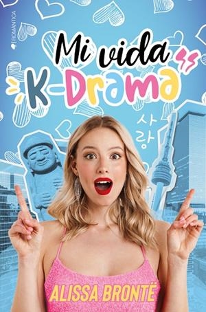 MI VIDA, K-DRAMA | 9788418539664 | BRONTE, ALISSA