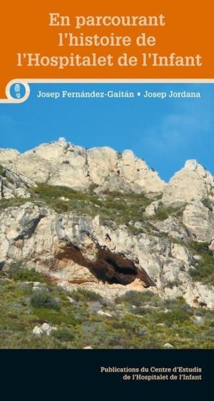 EN PARCOURANT L'HISTOIRE DE L'HOSPITALET DE L'INFANT | 9788413560694 | FERNÁNDEZ-GAITÁN MARQUÈS, JOSEP / JORDANA PUIGPINÓS, JOSEP