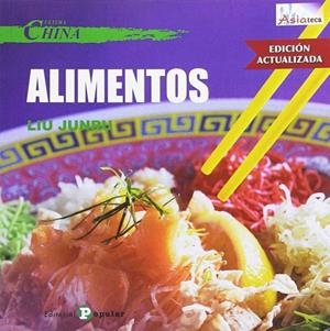 ALIMENTOS EN LA CULTURA CHINA | 9788478847167 | JUNRU, LIU