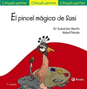 PINCEL MÁGICO DE SUSI, EL | 9788469664919 | SAN MARTÍN, MARÍA ISABEL / PIÉROLA, MABEL