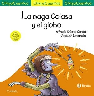 MAGA COLASA Y EL GLOBO, LA | 9788469664940 | LAVARELLO CAMICIA, JOSÉ M.ª / GÓMEZ-CERDÁ, ALFREDO