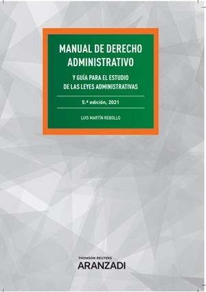 MANUAL DE DERECHO ADMINISTRATIVO | 9788413901831 | MARTIN REBOLLO, LUIS
